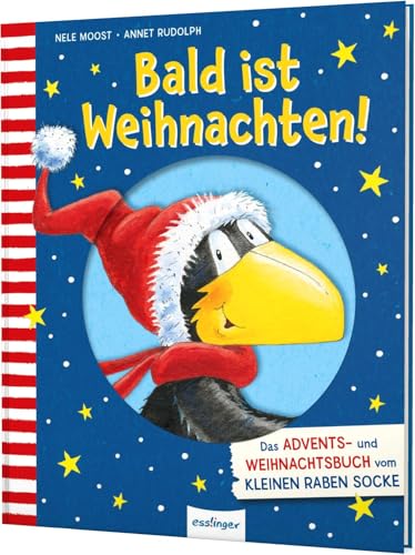 Der kleine Rabe Socke: Bald ist Weihnachten!: Das Advents- und Weihnachtsbuch vom kleinen Raben Socke Der kleine Rabe Socke: Bald ist Weihnachten!: Das Advents- und Weihnachtsbuch vom kleinen Raben Socke