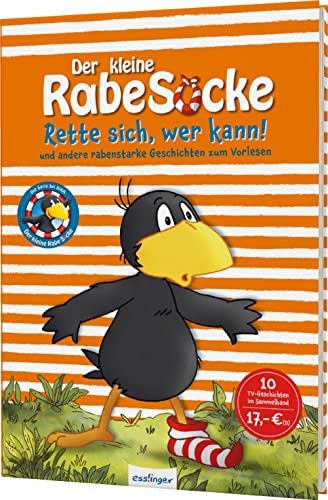 Der kleine Rabe Socke: Rette sich, wer kann!: und andere rabenstarke Geschichten zum Vorlesen | KiKA-TV-Serie von Esslinger in der Thienemann-Esslinger Verlag GmbH