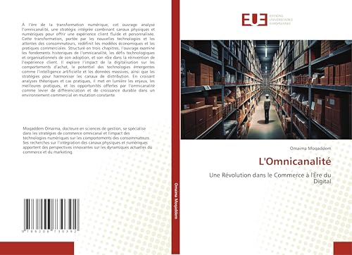L'Omnicanalité: Une Révolution dans le Commerce à l'Ère du Digital von Éditions universitaires européennes
