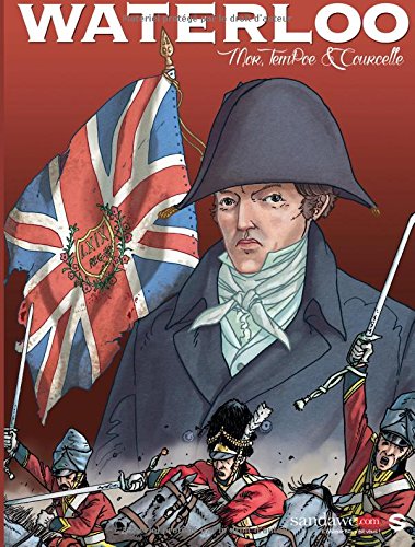 Die Schlacht von Waterloo: Die AUTHENTISCHE Rekonstruktion der Schlacht in Comic-Form. von Sandawe.com