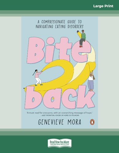 Bite Back: A compassionate guide to navigating eating disorders von ReadHowYouWant