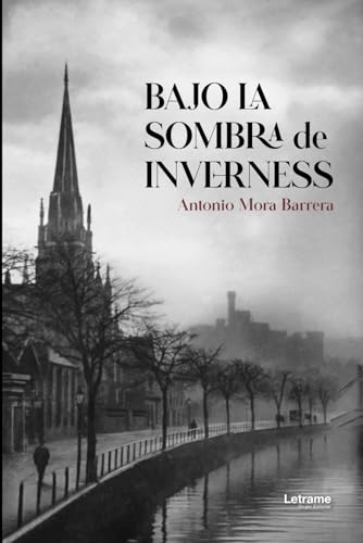 Bajo la sombra de Inverness (Misterio, Band 1) Bajo la sombra de Inverness (Misterio, Band 1) von letrame