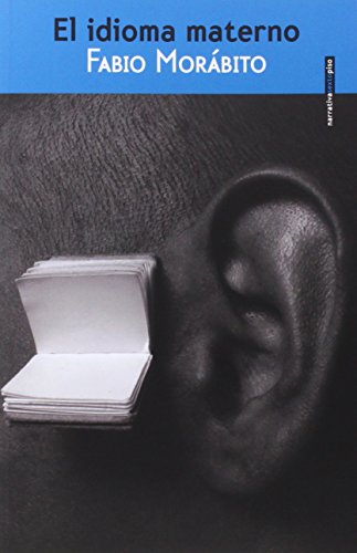 El idioma materno (Narrativa Sexto Piso) von SEXTO PISO EDITORIAL (UDL)
