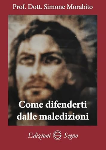 Come difenderti dalle maledizioni von Edizioni Segno