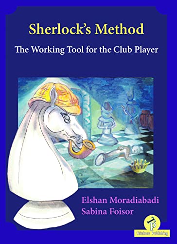 Sherlock's Method - The Working Tool for the Club Player Sherlock's Method - The Working Tool for the Club Player von Thinkers Publishing