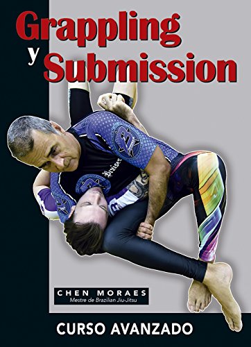 Grappling y submission : curso avanzado Grappling y submission : curso avanzado von Editorial Alas