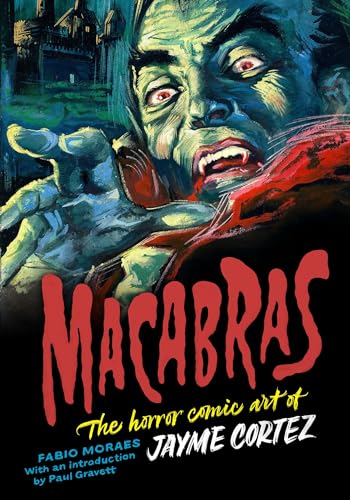 The Horror Comic Art of Jayme Cortez (Macabras, 2)