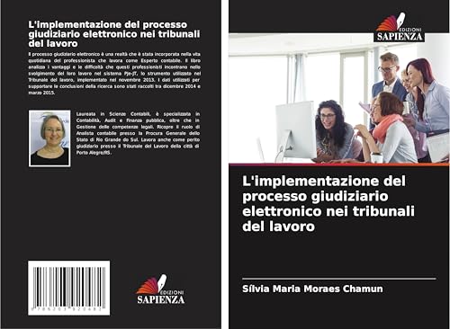 L'implementazione del processo giudiziario elettronico nei tribunali del lavoro von Edizioni Sapienza