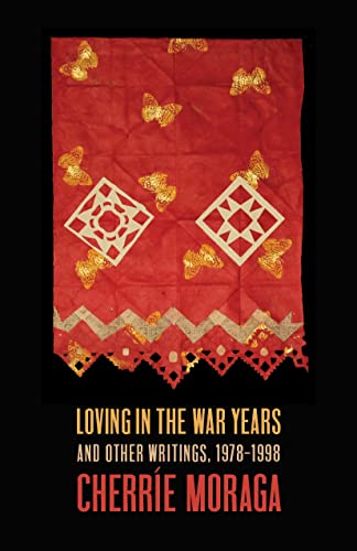 Loving in the War Years: And Other Writings, 1978-1999 von Haymarket Books