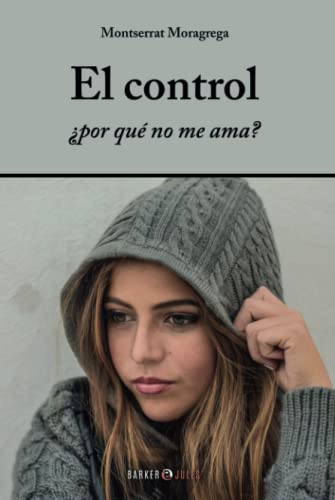 El Control, ¿por qué no me ama? von BARKER & JULES, LLC