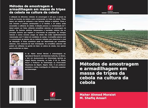Métodos de amostragem e armadilhagem em massa de tripes da cebola na cultura da cebola von Edições Nosso Conhecimento