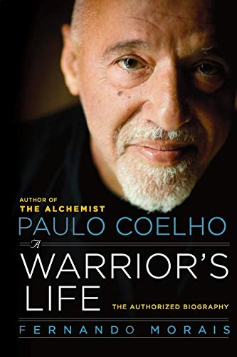 Paulo Coelho: A Warrior's Life: The Authorized Biography von HarperOne