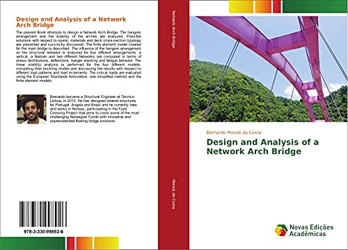Design and Analysis of a Network Arch Bridge von Novas Edições Acadêmicas