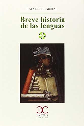 Breve historia de las lenguas (Literatura y sociedad, Band 88)