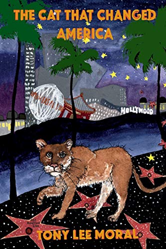The Cat That Changed America: The true Hollywood story of P22 mountain lion von Sabana Publishing