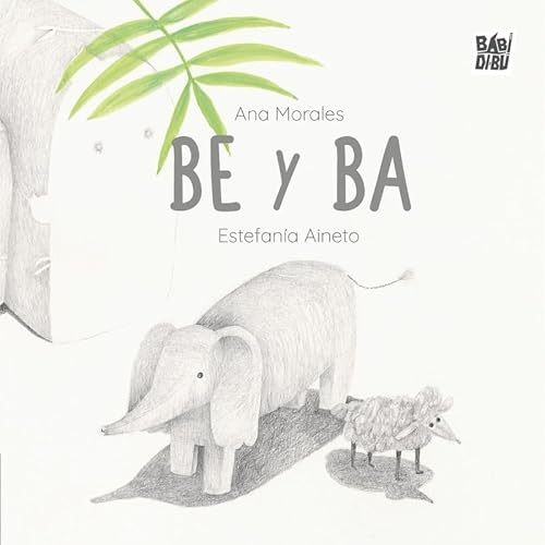Be y Ba (PIQUIPIQUI, Band 0) von BABIDI-BÚ