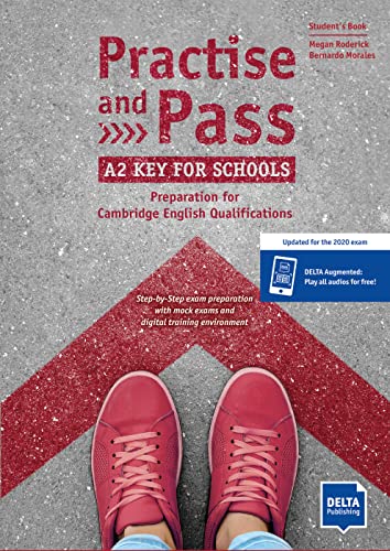 Practise and Pass A2 Key for Schools (Revised 2020 Exam)