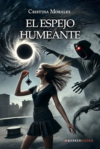 El espejo humeante von Barker Publishing LLC