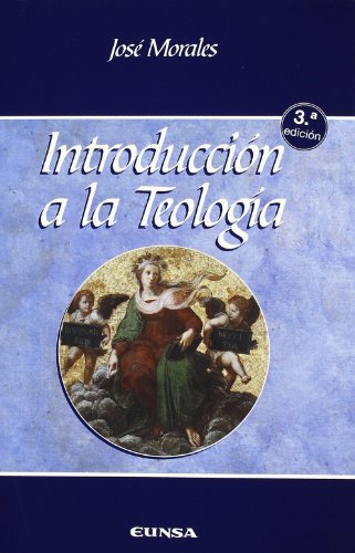 Introducción a la teología (Manuales de teología) von EUNSA. Ediciones Universidad de Navarra, S.A.