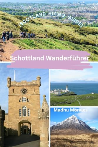 Schottland Wanderführer (Scotland Hiking Guide) von Blurb