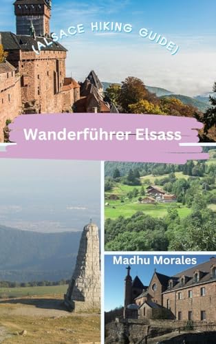 Wanderführer Elsass (Alsace Hiking Guide) von Blurb