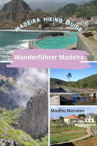 Wanderführer Madeira (Madeira Hiking Guide) von Blurb