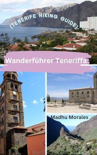 Wanderführer Teneriffa (Tenerife Hiking Guide) von Blurb