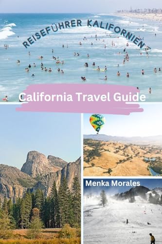 California Travel Guide: Reiseführer Kalifornien von Blurb