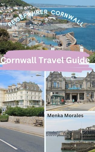Cornwall Travel Guide: Reiseführer Cornwall von Blurb