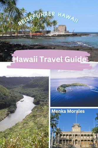 Hawaii Travel Guide: Reiseführer Hawaii