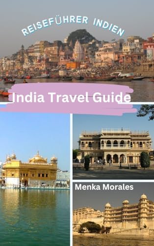 India Travel Guide: Reiseführer Indien von Blurb