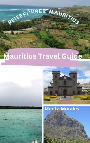 Mauritius Travel Guide: Reiseführer Mauritius von Blurb
