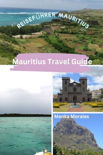 Mauritius Travel Guide: Reiseführer Mauritius von Blurb