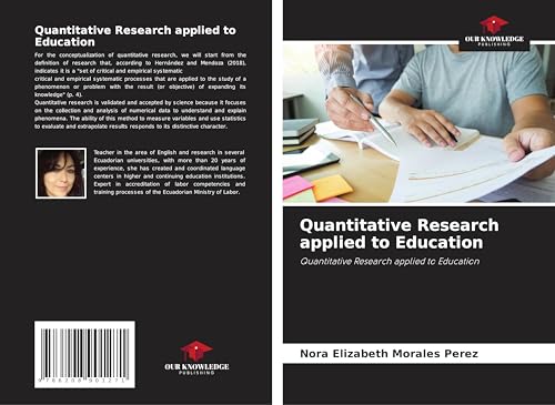 Quantitative Research applied to Education: Quantitative Research applied to Education von Our Knowledge Publishing