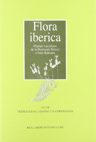 Flora ibérica: Verbenaceae-labiatae-callitrichaceae von Consejo Superior de Investigaciones Cientificas