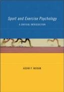 Sport and Exercise Psychology: A Critical Introduction