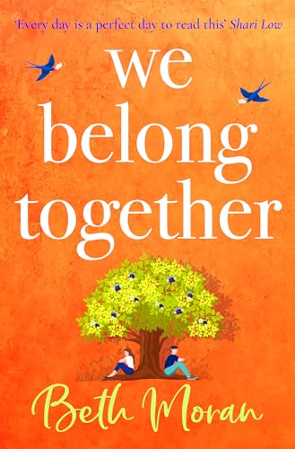 We Belong Together: The perfect heartwarming, feel-good read von Boldwood Books