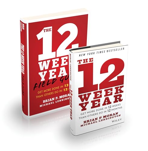 The 12 Week Year Bundle: Get More Done in 12 Weeks Than Others Do in 12 Months von Wiley