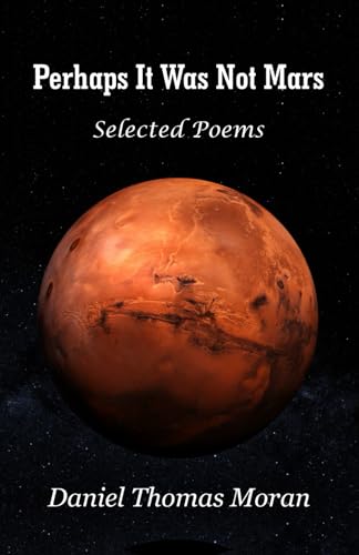 Perhaps It Was Not Mars: Selected Poems von Cyberwit.net