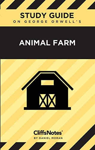 CliffsNotes on Orwell's Animal Farm: Literature Notes von Cliffsnotes