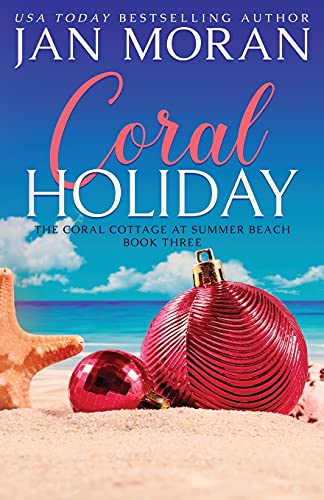 Coral Holiday (Summer Beach: Coral Cottage, Band 3) von Sunny Palms Press