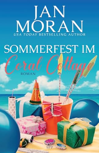 Sommerfest im Coral Cottage: Ein Wohlfühlroman (Coral Cottage Deutsch, Band 5) von Sunny Palms Press LLC