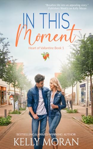 In This Moment (Heart of Vallantine, Band 1) von Independently published