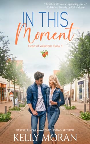In This Moment (Heart of Vallantine, Band 1)