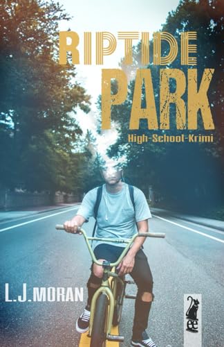 Riptide Park: High-School-Krimi von Elmquist Editions, Www.Elmquist-Editions.com