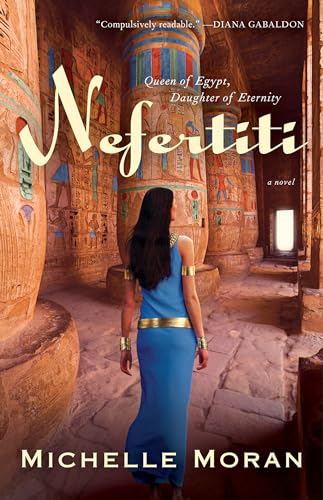 Nefertiti: A Novel (Egyptian Royals Collection, Band 1)