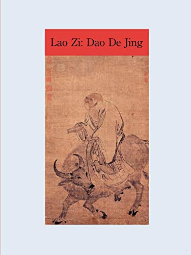 The Way and Its Power: Lao Zi's Dao De Jing von Lulu.com