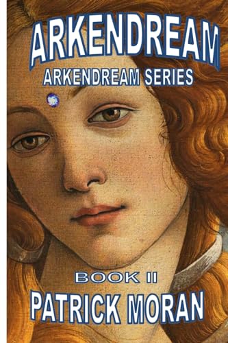 Arkendream: Book II Arkendream Series von Lulu.com