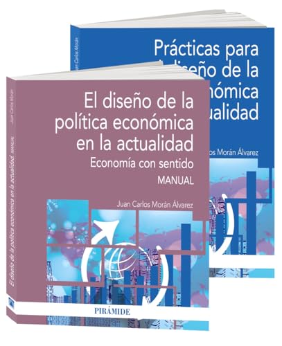 Pack-El diseño de la Política económica en la actualidad: Economía con sentido (Economía y Empresa) von Ediciones Pirámide