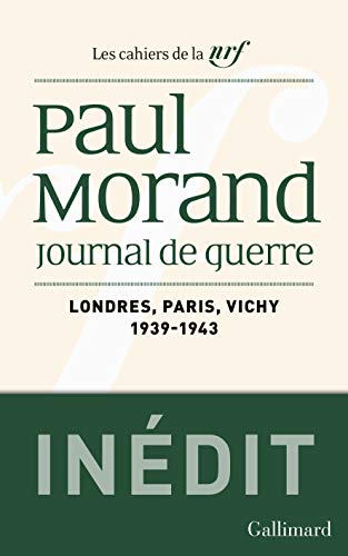 Journal de guerre: Londres - Paris - Vichy (1939-1943) von GALLIMARD